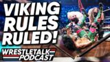 The Viking Rules Match Was Awesome! WWE SmackDown & AEW Rampage Review | WrestleTalk Podcast