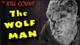 The Wolf Man (1941) KILL COUNT