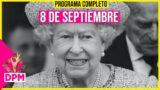 Todo sobre la muerte de la Reina Isabel II | Programa 8/09/2022 | De Primera Mano