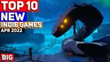 Top 10 Upcoming NEW Indie Games of April 2022