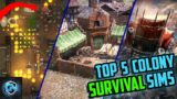 Top 5 BEST Colony Sim Survival Games in 2022! #colonysim #colonysimgames