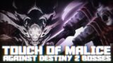 Touch of Malice VS Raid Bosses – Destiny 2