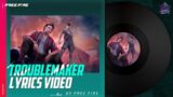 Troublemaker: Double Trouble Lyrics|Free Fire Tales|Garena Free Fire|AssassinBoi Free Fire
