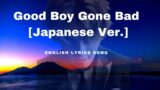 Txt Good Boy Gone Bad – English Lyrics