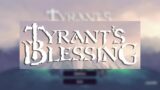 Tyrant's Blessing