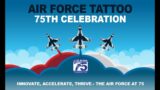 USAF 75th Anniversary Tattoo Celebration