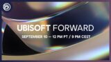 Ubisoft Forward: Official Livestream – September 2022 | #UbiForward