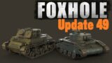 Updated Physics, New Tanks & Sniper Nerfs,  – Foxhole (Update 49)
