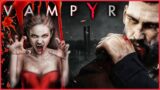 Vampyre1st time playingWhat Ya Think? #Ps4Live#Livestream#Vampyr#WhoDoneit