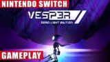 Vesper: Zero Light Edition Nintendo Switch Gameplay