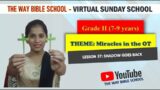 Virtual Sunday School_Grade II (7-9 yrs)_Lesson 37_ Shadow Goes Back