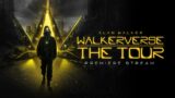 Walkerverse The Tour – Premiere Stream