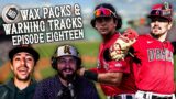 Wax Packs & Warning Tracks #18 | 2022's Top Rising Prospects with Ethan Kagno