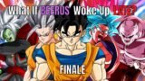 What If BEERUS Woke Up LATE? (FINALE)