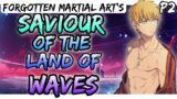What If Naruto Learns Forgotten Martial Art's || Saviour Of The Land Of Waves ||Part 2