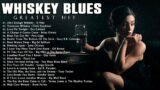 Whiskey Guitar Blues Song | Best Relaxing Whiskey Jazz Blues Music – Modern Whiskey Blues Music