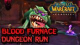 WoW Classic : Blood Furnace Dungeon Run