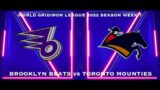 World Gridiron League (WGL) 2032 Season Week 7 – Brooklyn Beats @ Toronto Mounties