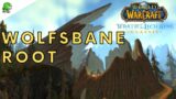 Wotlk Classic Wolfsbane Root