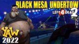 YAW Plays… Black Mesa Undertow Zombies (Left 4 Dead 2 Zombie Map)