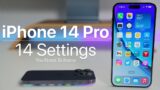 iPhone 14 Pro Max – 14 Settings You Need To Know