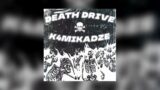 k4mikadze – DEATH DRIVE