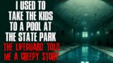 "I Used To Take The Kids To A Pool At A Park, The Lifeguard Told Me A Creepy Story" Creepypasta