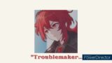 "Troublemaker…" A Diluc X Female Listener NSFW