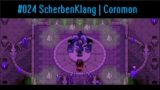 #024 ScherbenKlang & Coromon | Illuginns Aufgaben