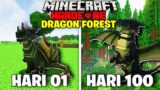 100 Hari Minecraft Hardcore Tapi Aku Jadi Naga Hutan (Dragon Forest)