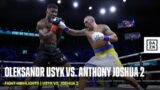 12 THRILLING ROUNDS | Oleksandr Usyk vs. Anthony Joshua 2 Fight Highlights