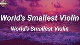 AJR ~ World's Smallest Violin / Lyrics /- (Oh my God)