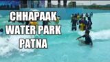 MASTI FUN/CHHAPAAK WATER PARK PATNA