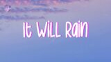 Bruno Mars – It Will Rain (Lyrics)