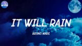 It Will Rain – Bruno Mars (Lyric Video)