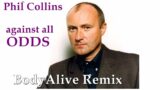 Phil Collins – Against All Odds (Take A Look At Me Now) (BodyAlive Remix) [MULTITRACKS]