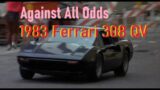 1983 Ferrari 308 QV GTSi – (Against All Odds) #porsche #ferrari #dlmt