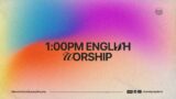 1PM ENGLISH WORSHIP SERVICE | OCT. 16, 2022