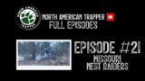 2021 Episode #21 ~ Missouri Nest Raiders