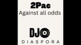 2Pac – Against all odds (Alaa Abd El Khalek's beat)