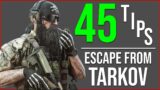 45 Tips for Escape From Tarkov