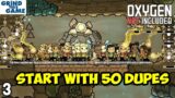 50 Dupes For 50 Cycles Challenge #3 – Expansion – Oxygen Not Included
