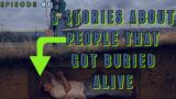 6 People Who Survived Being Buried Alive #scarystories #halloween #amazing #truestories #trending