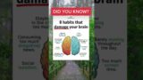 8 habits that damage your brain