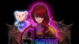 9 Years Of Shadows_Demo_PC ( good game )