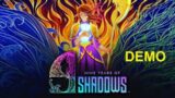 9 Years Of Shadows Demo
