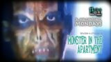 A Haunting Mondays: Monster in the Apartment (S04 E12)