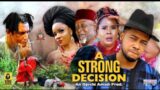 A STRONG DECISION, NOLLYWOOD LATEST MOVIE OF NONSO DIOBI #nollywoodmovie