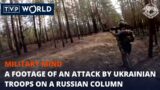 A footage of an attack by Ukrainian troops on a Russian column | Military Mind | TVP World