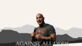 AGAINST ALL ODDS PART 1 – Thursday 7pm Service Victory Church